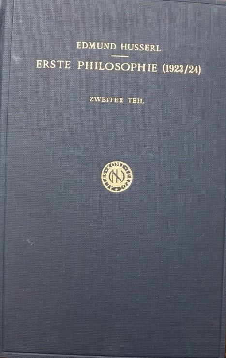 Erste Philosophie (1923/24) - Zweiter Teil