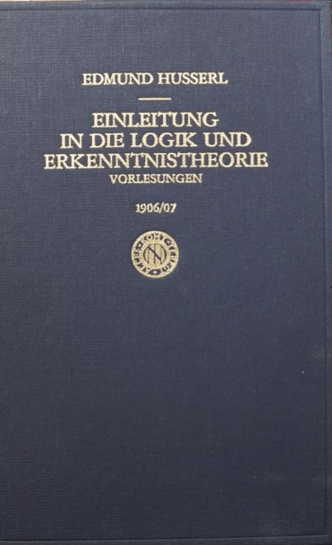 Einleitung in die Logik und Erkenntnistheorie - vorlesungen 1906/07