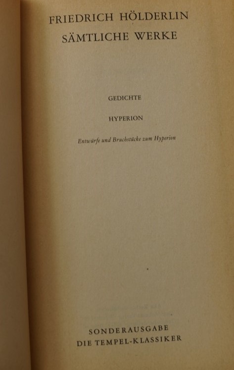 Sämtliche werken - Gedichte Hyperion Empedokles Übersetzungen