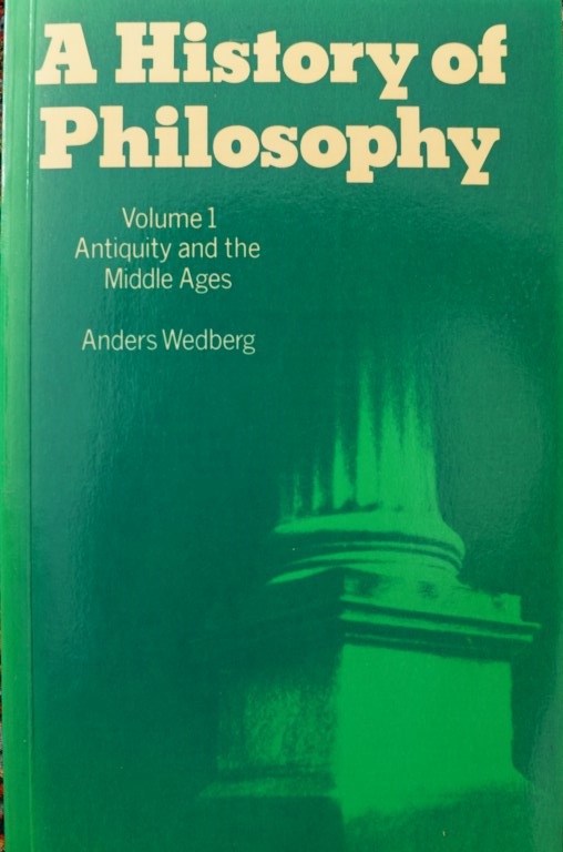 A History of Philosophy - volume 1 Antiquity and the Middle-Ages