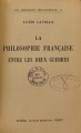 La Philosophie Francaise entre les deux guerres