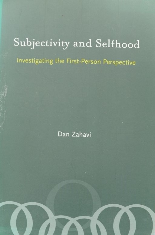 Subjectivity and Selfhood - Investigating the First-person Perspective