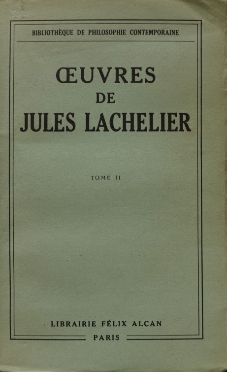 Oeuvres de Jules Lachelier - Tome II