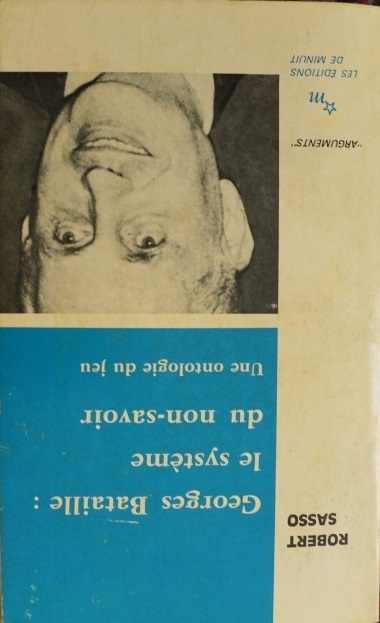 Georges Bataille: le système du non-savoir - Une ontologie du jeu