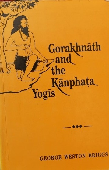 Goraknath and the Kanphata Yogis