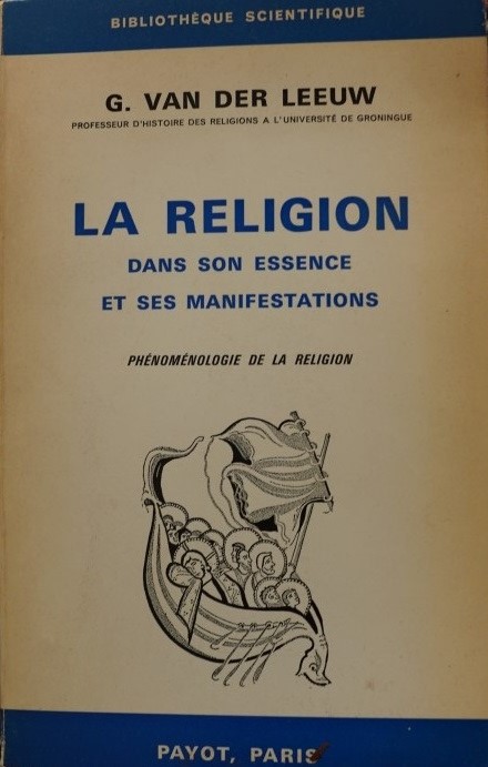 La Religion dans son essence et ses manifestations