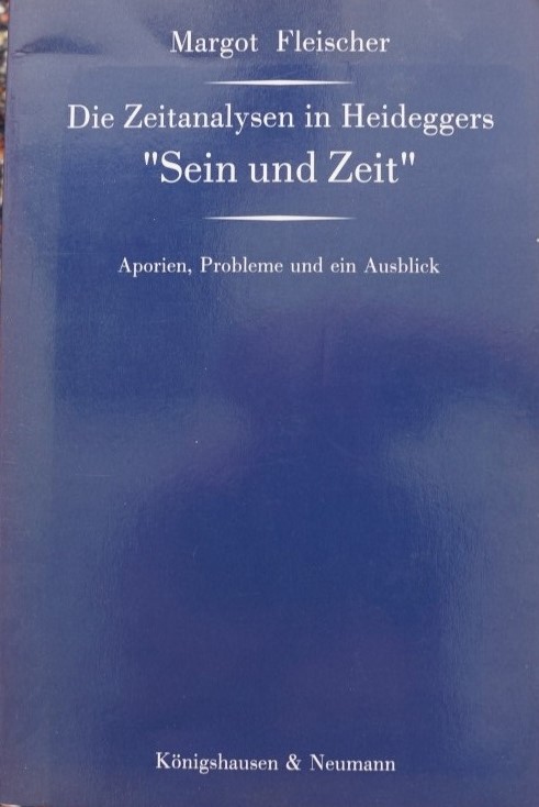 Die Zeitanalysen in Heideggers "Sein und Zeit"