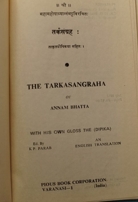 The Tarkasangraha of Annam Bhatta - With his own gloss the (Dipika) an Englisch Translation