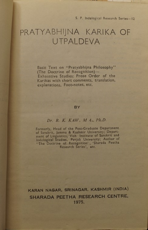 Pratyabhijna Karika of Utpaladeva - Basic text on Pratyabhijna Philosophy