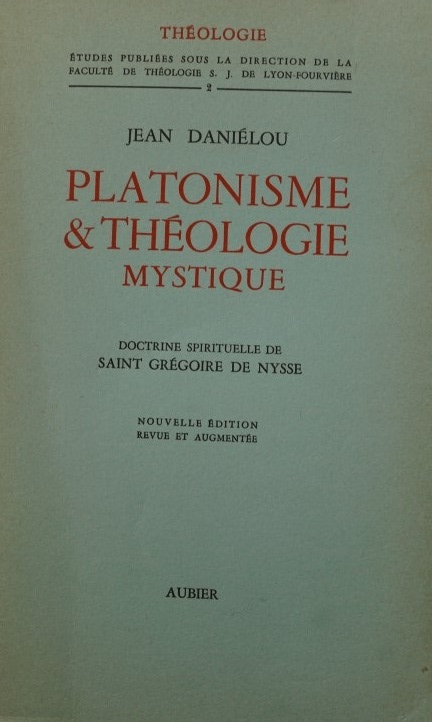 Platonisme & Théologie - Mystique