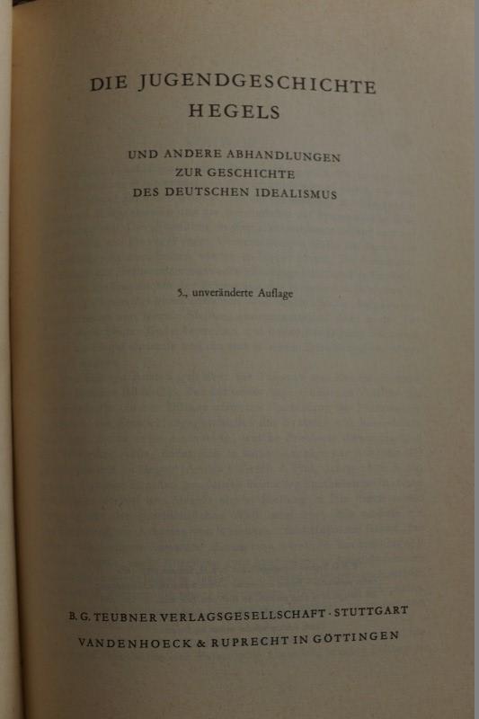 Gesammelte Schriften IV - Die Jugendgeschichte Hegels und andere