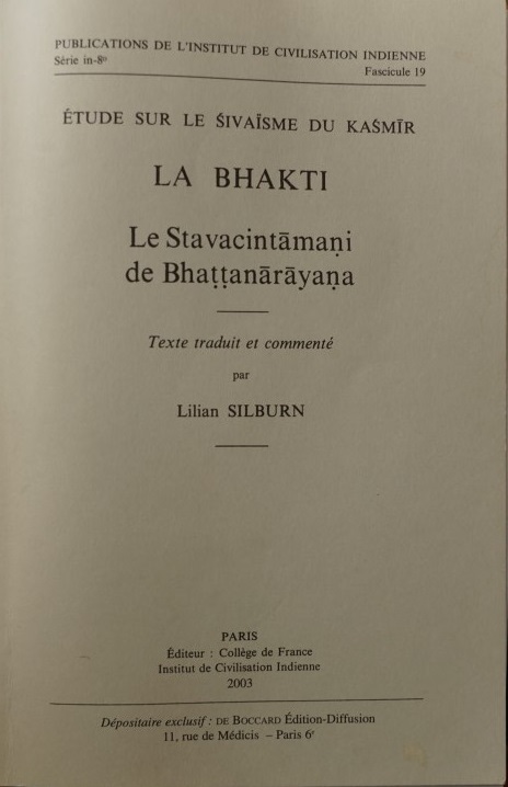 Étude sur le Sivaisme du Kasmir - La Bakti - Le Stavacintamani de Bhattanarayana
