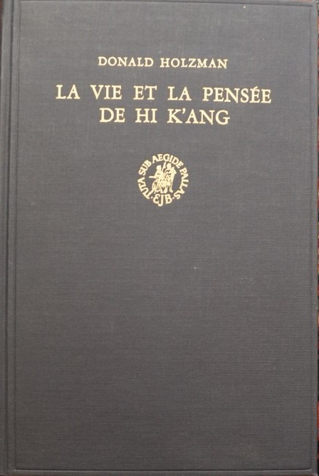 La Vie et la Pensée de Hi K`ang (223-262 AP. J.-C.)