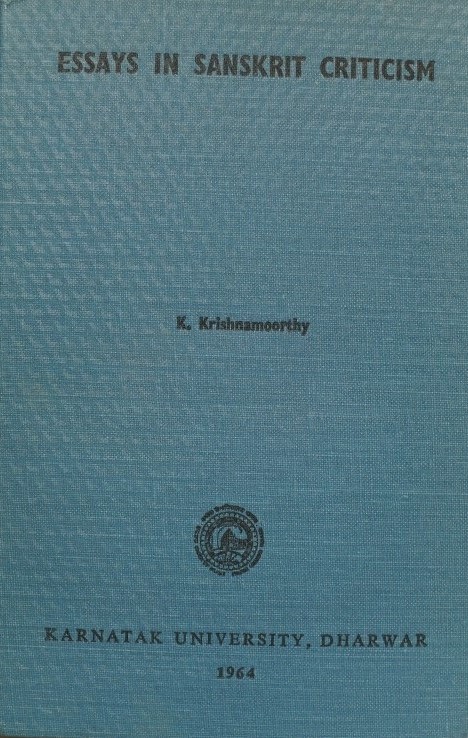 Essays in Sanskrit Criticism