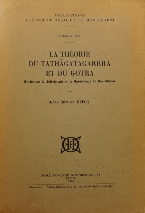 La Théorie du Tathagatagarbha et du Gotra