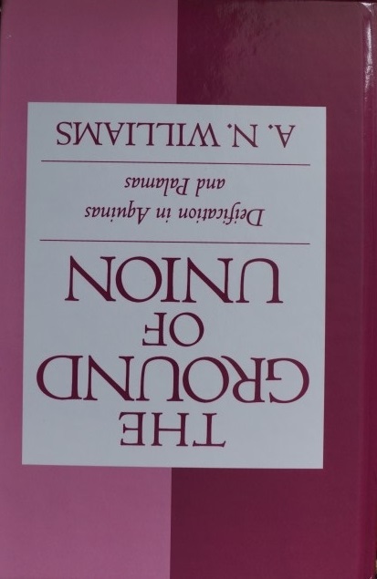 The Ground of the Union - Deification in Aquinas and Palamas