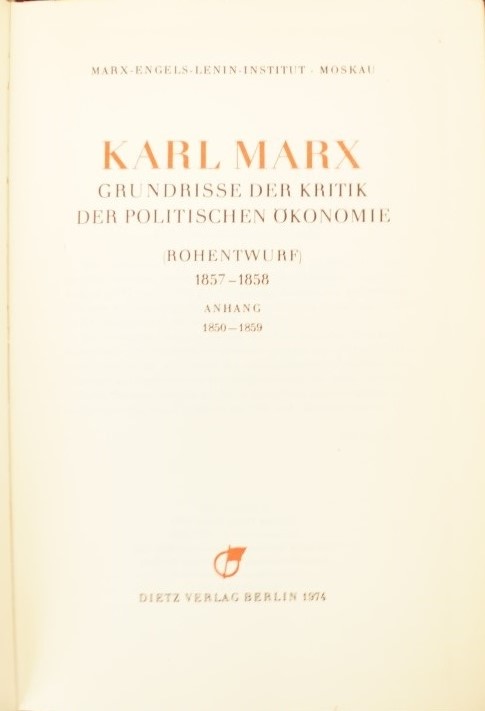 Grundrisse der Kritik der Politischen Ökonomie