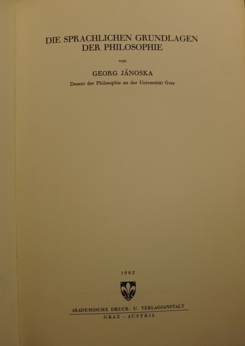 Die Sprachlichen Grundlagen der Philosophie
