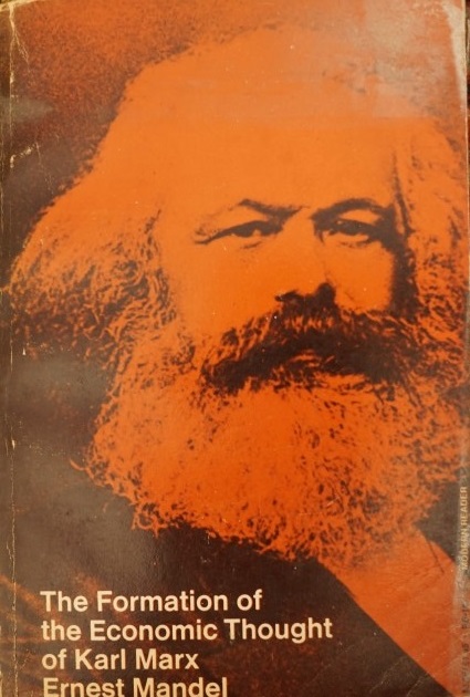 The Formation of the Economic Thought of Karl Marx