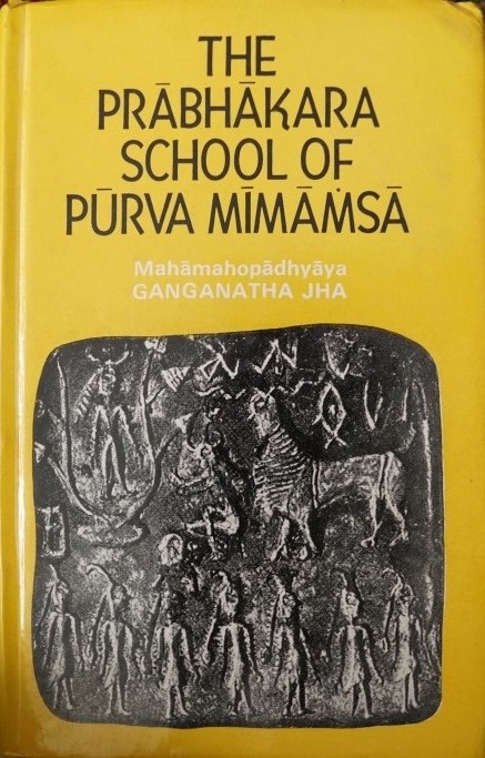 The Prabhakara School of Purva Mimamsa