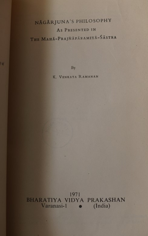 Nagarjuna's Philosophy as presented in The Maha-Prajnaparamita-Sastra