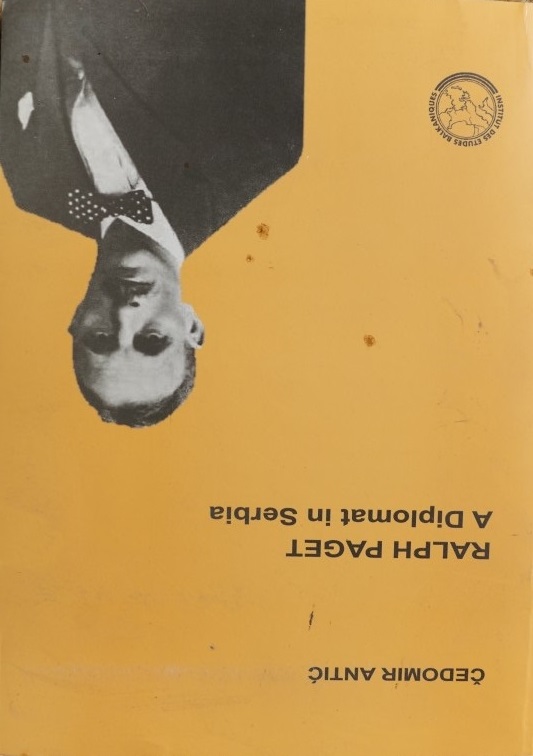 Ralph Paget - A Diplomat in Serbia