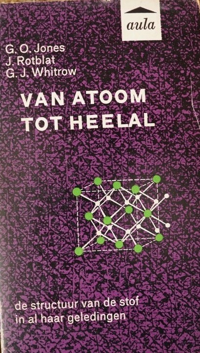 Van Atoom tot Heelal