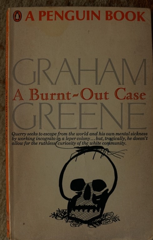 A Burnt-Out Case