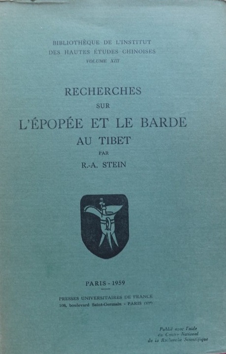 Recherches sur L'Épopée et le Barde au Tibet