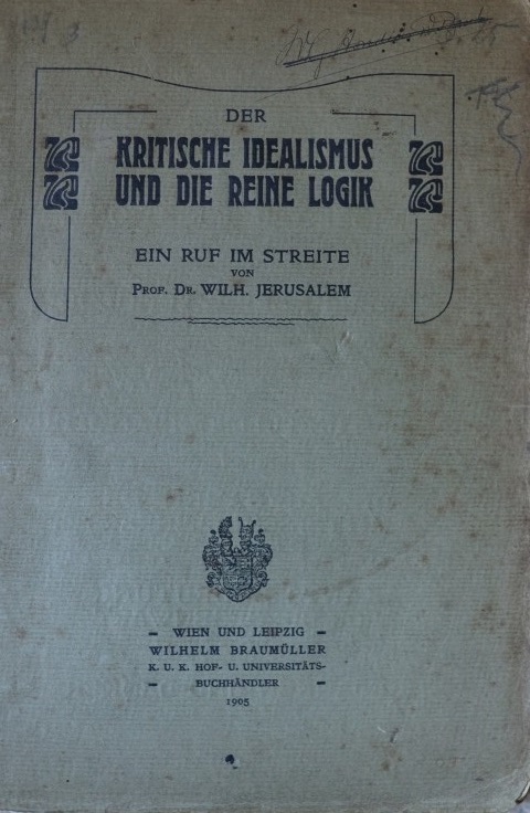 Der Kritische Idealismus und die Reine Logik