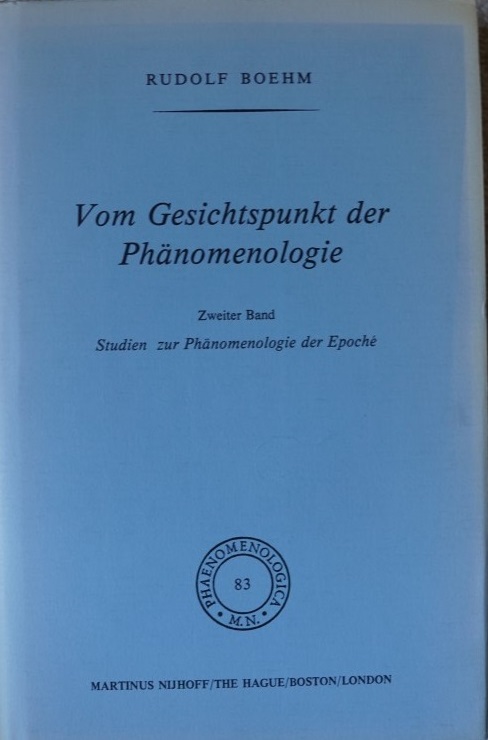 Vom Geschichtspunkt der Phänomenologie - Zweiter band: Studien zur Phänomenologie der Epoché