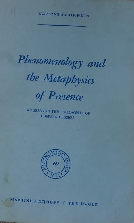 Phenomenology and the Metaphysics of Presence