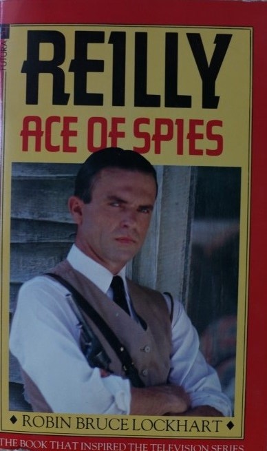 Reilly - Ace of Spies