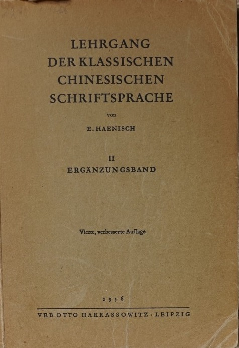Lehrgang der Klassischen Chinesischen Schriftsprache - II Ergänzungsband