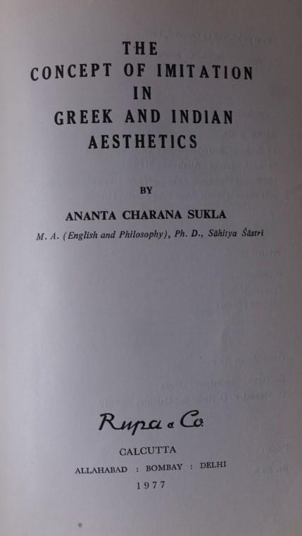 The Concept of Imitation in Greek and Indian Aesthetics