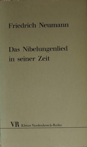 das Nibelungenlied in seiner Zeit