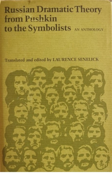 Russian Dramatic Theory from Pushkin to the Symbolists