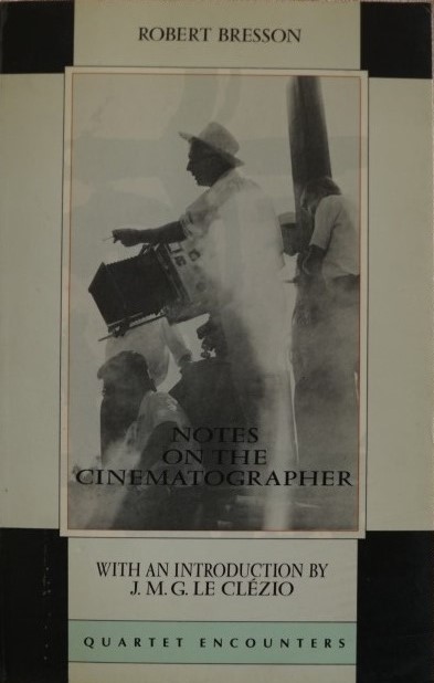 Notes on the Cinematographer