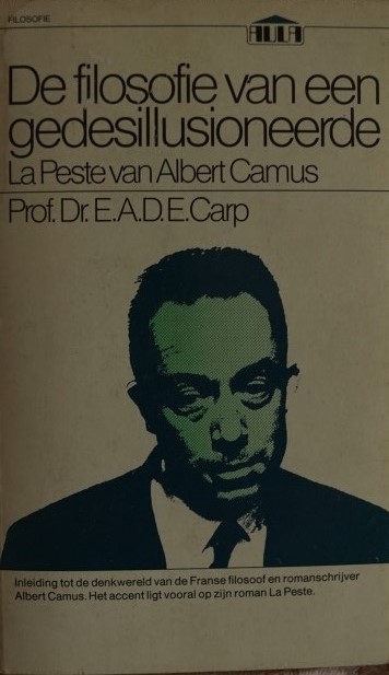 De filosofie van een gedesillusioneerde - La Peste van Albert Camus