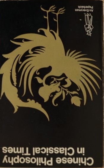 Chinese Philosophy in Classical Times