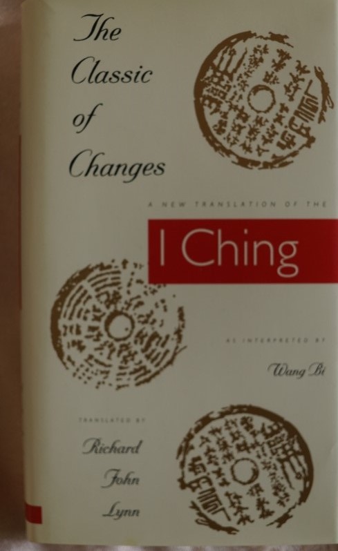 The Classic of Changes - A new translation of the I Ching