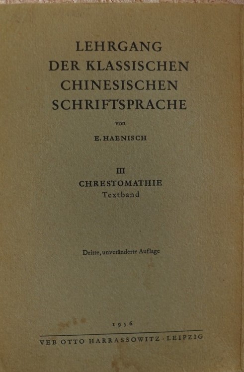 Lehrgang der Klassischen Chinesischen Schriftsprache - IV Ergänzungsband