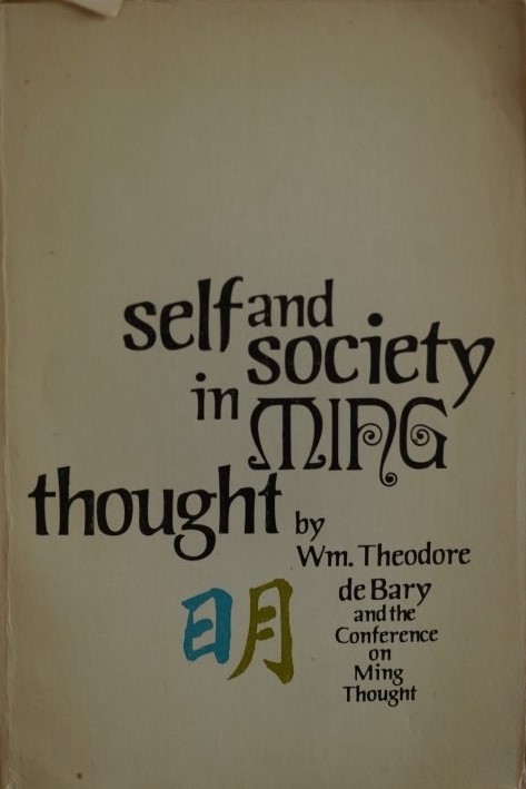 Self and Society in Ming Thought 