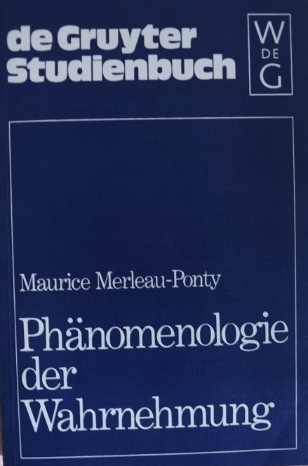 Phänomenologie der Wahrnehmung
