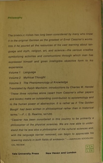 The Philosphy of Symbolic forms - Volume 3: The Phenomenology of Knowledge