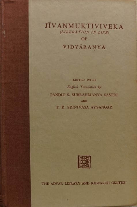Jivanmuktiviveka of Vidyaranya