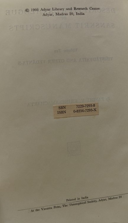 Descriptive Catalogue of Sanskrit Manuscripts - Volume X - Visistadvaita and other Vedantas