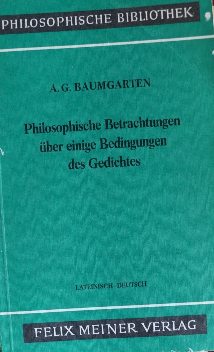 Philosophische Betrachtungen über einige Bedingungen des Gedichtes