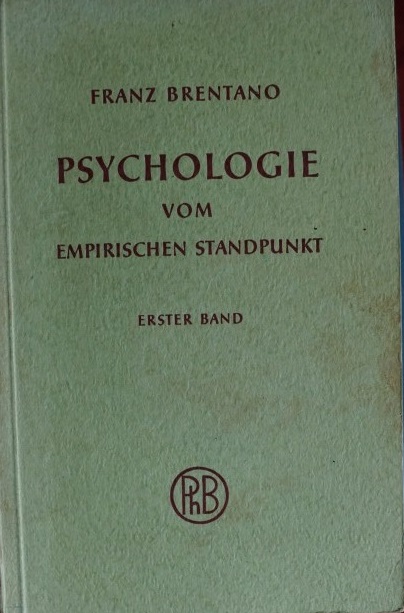 Psychologie vom Empirischen Standpunkt - Erster Band