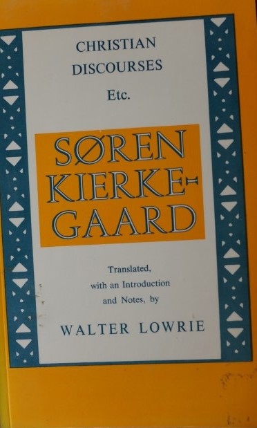 Christian Discourses Etc. - Soren Kierkegaard